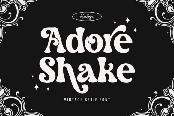Adore Shake: A Serif That Speaks Before You Read It