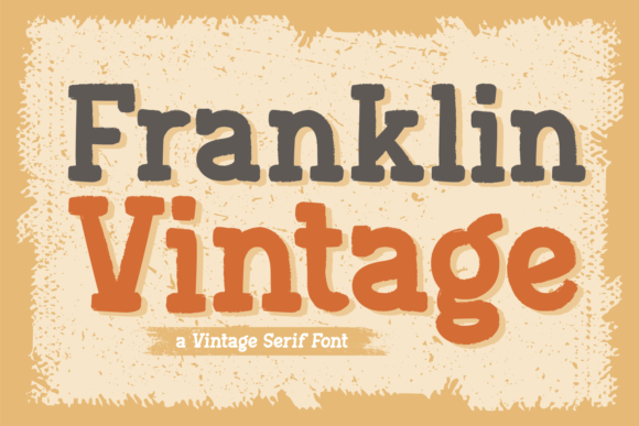 Franklin Vintage: A Serif Font That Builds Brand Trust