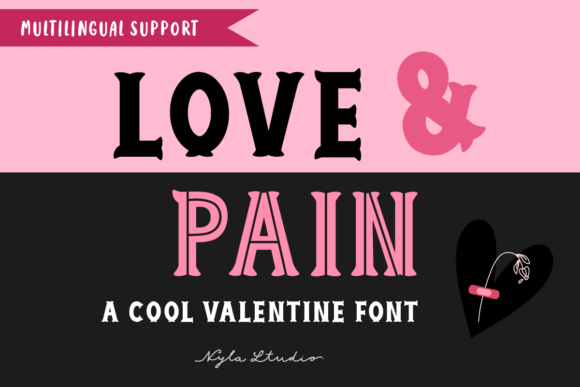 Love and Pain: A Decorative Font That Makes Your Brand Feel Intentional