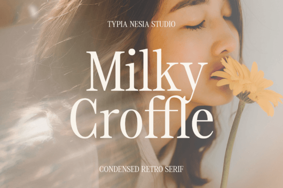 Milky Croffle: A Serif Font That Elevates Small Business Branding