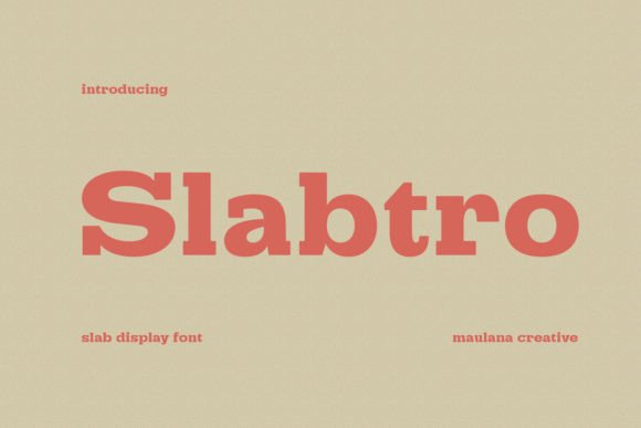 Slabtro: A Bold, Playful Slab Serif for Editorial Design