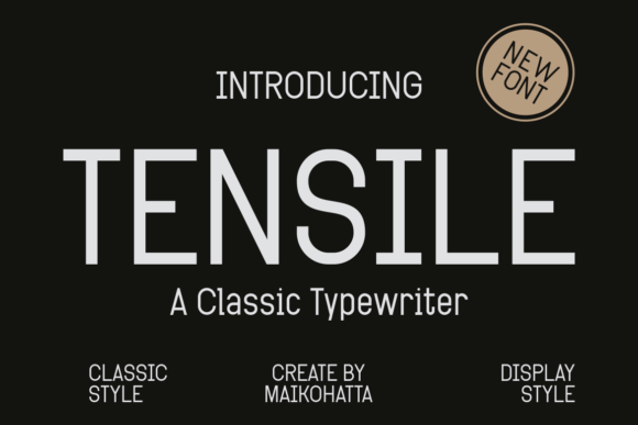 Tensile: A Typewriter-Inspired Sans Serif That Cuts Through the Feed