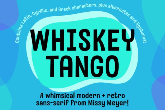 Whiskey Tango: A Retro Sans Serif That Feels Like a Deep Breath